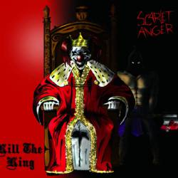 Scarlet Anger : Kill the King